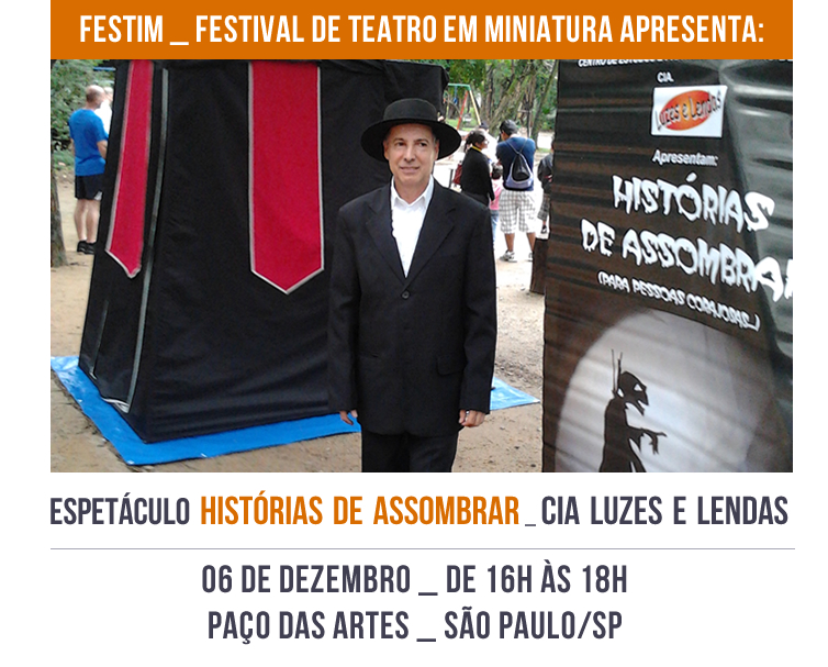 FESTIM _ Espetáculo HISTÓRIAS DE ASSOMBRAR _ Cia Luzes e Lendas