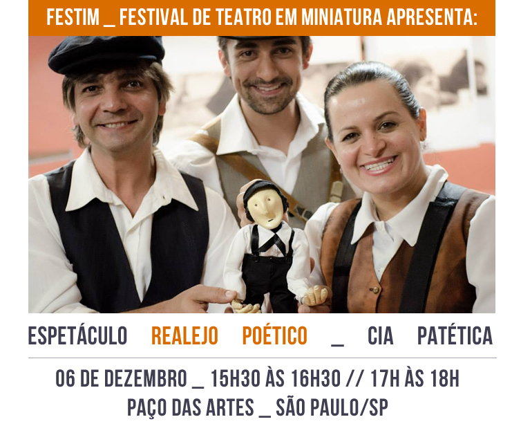 FESTIM _ Espetáculo REALEJO POETICO _ Cia Patética